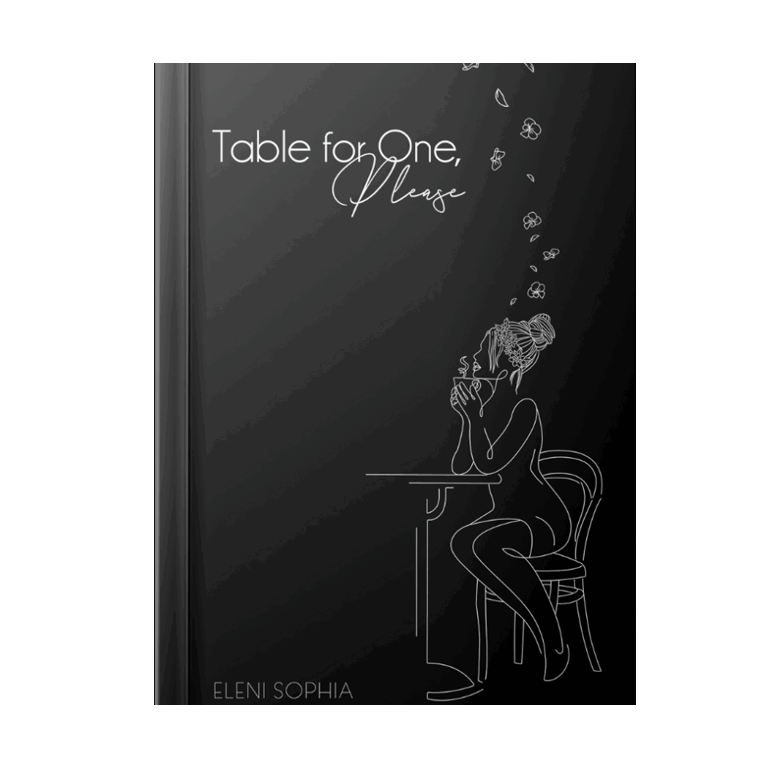 Table For One, Please – Eleni Sophia