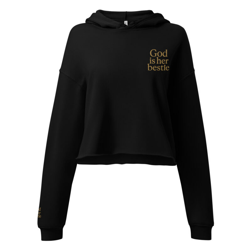 God is Her Bestie - Fleece Crop Hoodie