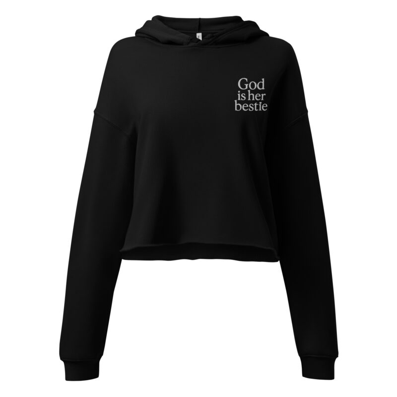 God is Her Bestie - Fleece Crop Hoodie